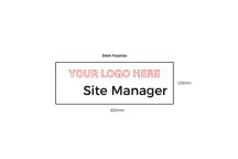 Custom Logo 5mm Foamex Sign 420 x 150mm Site Manager*