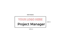 Custom Logo 5mm Foamex Sign 420 x 150mm Project Manager*