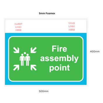 Custom Logo 5mm Foamex Sign 500 x 400mm Fire Assembly Point*