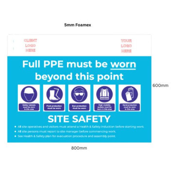 Custom Logo 5mm Foamex Sign 800 x 600mm Full PPE*