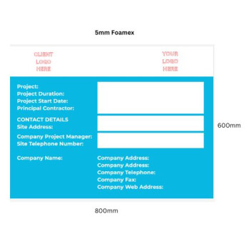 Custom Logo 5mm Foamex Sign 800 x 600mm Site Contact & Project Name*