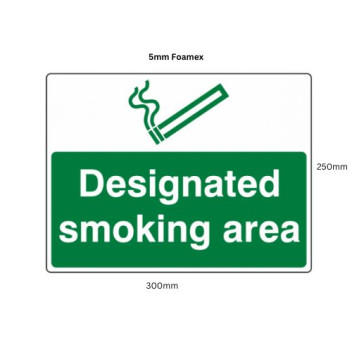 5mm Foamex Sign 300 x 250mm Designated Smoking Area*